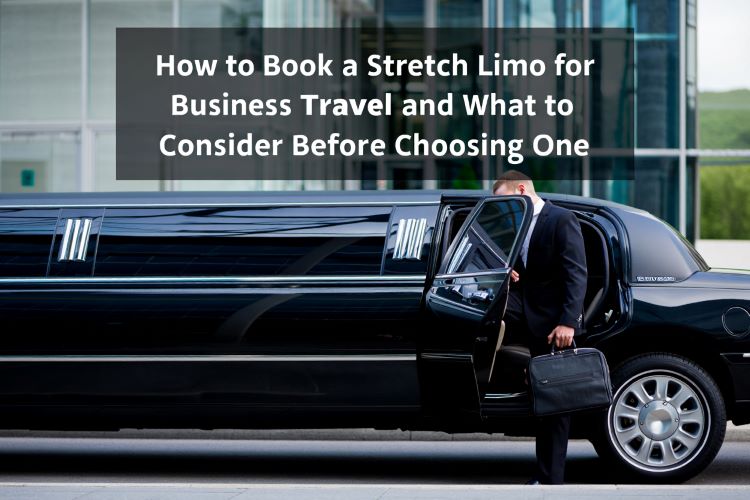 book a Stretch Limo for Business