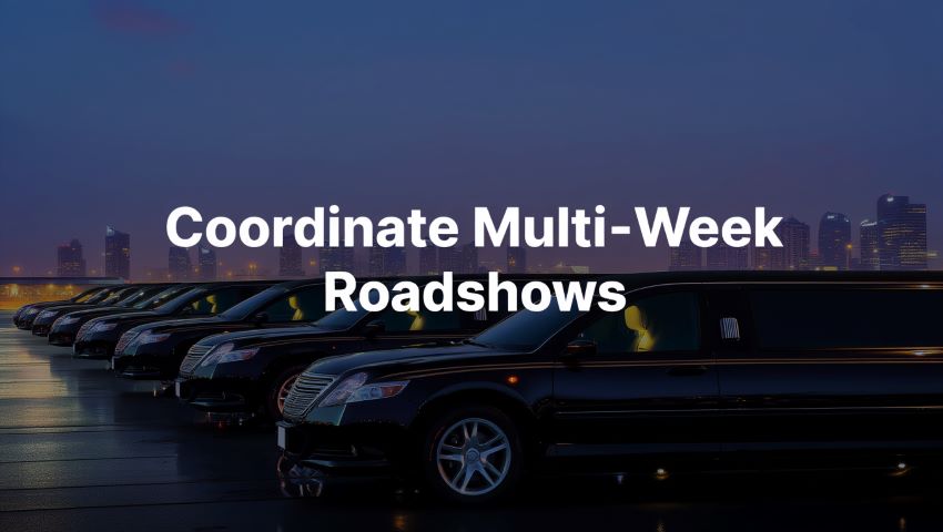 How to Coordinate Multi-Week Roadshows